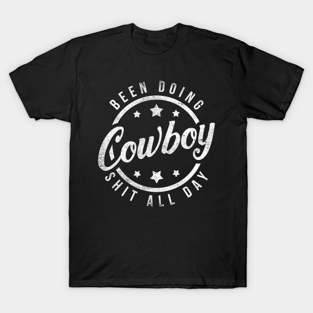 Cowboy Shit Retro Country T-Shirt by shirtsyoulike